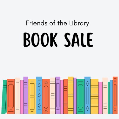 Friends of the Library Book Sale Friends of the Library Book Sale