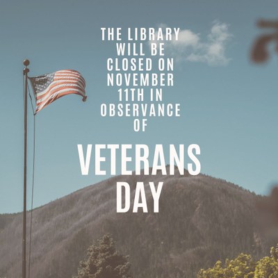 CLOSED FOR VETERANS DAY CLOSED FOR VETERANS DAY